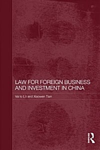 Law for Foreign Business and Investment in China (Paperback)