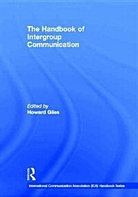 The Handbook of Intergroup Communication (Hardcover)