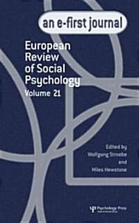European Review of Social Psychology: Volume 21 : A Special Issue of European Review of Social Psychology (Hardcover)
