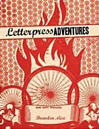 Letterpress Adventures (Hardcover)