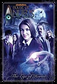 The Eye of Horus (House of Anubis) (Paperback)