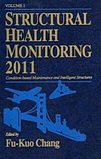 Structural Health Monitoring 2011 (Hardcover, CD-ROM)