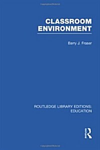 Classroom Environment (RLE Edu O) (Hardcover)