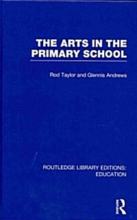 The Arts in the Primary School (Hardcover)