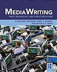 MediaWriting : Print, Broadcast, and Public Relations (Paperback, 4 New edition)