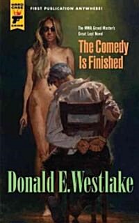 The Comedy Is Finished (Hardcover)