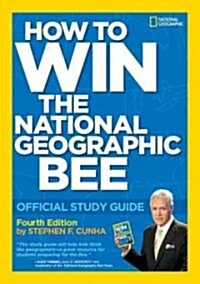 How to Ace the National Geographic Bee: Official Study Guide (Library Binding, 4)