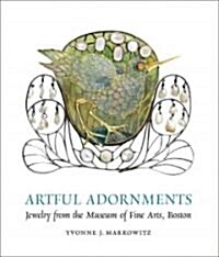 Artful Adornments: Jewelry from the Museum of Fine Arts, Boston (Hardcover)