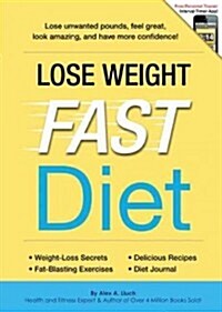 Lose Weight Fast Diet (Paperback)