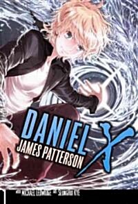 Daniel X 1: The Manga (Prebound, Bound for Schoo)