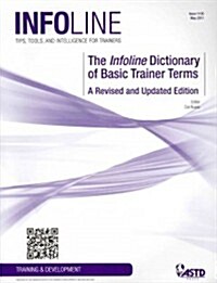 The Infoline Dictionary of Basic Trainer Terms (Paperback, Revised and Upd)