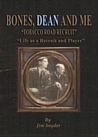 Bones, Dean and Me (Hardcover)