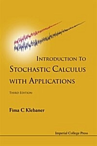 Introduction To Stochastic Calculus With Applications (Third Edition) (Paperback, 3 Revised edition)