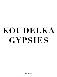 Koudelka: Gypsies (Hardcover)