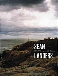 Sean Landers: 1990-1995, Improbable History (Hardcover)