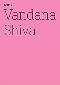 Vandana Shiva: The Corporate Control of Life (Paperback)