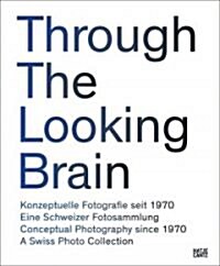 Through the Looking Brain (Hardcover, Bilingual)