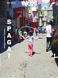 Spagat!: Design Istanbul Tasarimi (Hardcover)