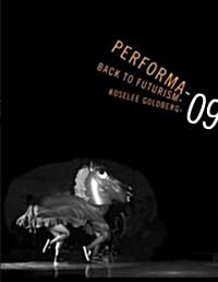 Performa 09: Back to Futurism (Paperback)