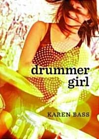 Drummer Girl (Paperback, 1st)