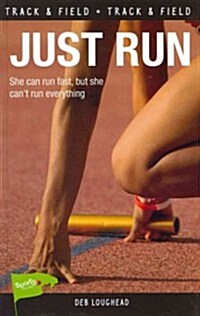 Just Run (Hardcover)