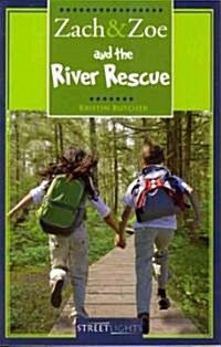 Zach & Zoe and the River Rescue (Paperback)