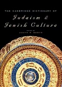 The Cambridge Dictionary of Judaism and Jewish Culture (Hardcover)