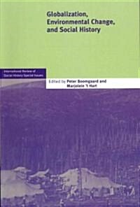 Globalization, Environmental Change, and Social History (Paperback)