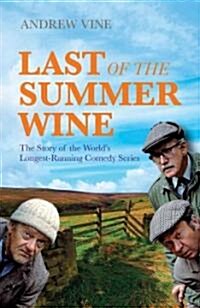 Last of the Summer Wine (Paperback)