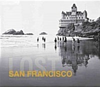 Lost San Francisco (Hardcover)