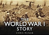 The World War I Story (Hardcover)