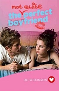 The Not Quite Perfect Boyfriend (Paperback)