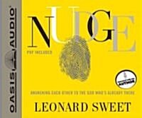 Nudge: Awakening Each Other to the God Whos Already There (Audio CD)