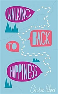 Walking Back to Happiness (Paperback)