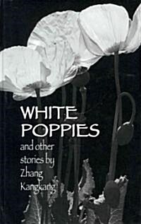 White Poppies and Other Stories (Hardcover)