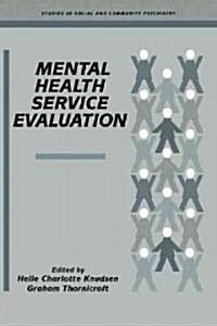 Mental Health Service Evaluation (Paperback)