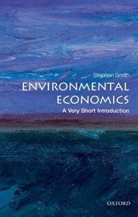 Environmental Economics : A Very Short Introduction (Paperback)