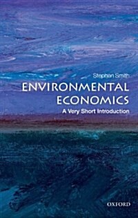 Environmental Economics: A Very Short Introduction (Paperback)