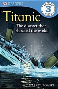 Titanic: The Disaster That Shocked the World! (Paperback)