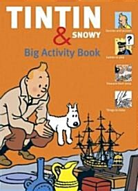Tintin & Snowy Big Activity Book (Paperback, ACT)