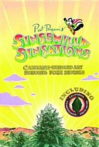 Sinsemilla Sinsations: Cannabis-Inspired Art Spanning Four Decades (Paperback)