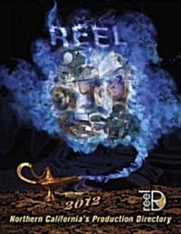 Reel Directory: Northern Californias Production Directory (Paperback, 2012)