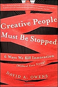 Creative People Must Be Stopped (Hardcover)
