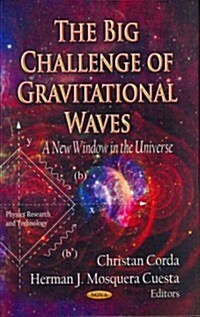 Big Challenge of Gravitational Waves (Hardcover, UK)