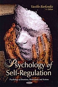 Psychology of Self-Regulation. (Hardcover, UK)