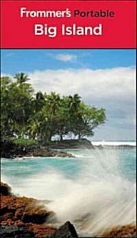 Frommers Portable Big Island of Hawaii (Paperback, 7th)