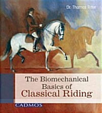 Dressage Principles Based on Biomechanics (Hardcover)