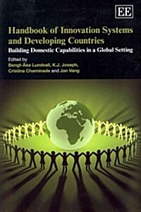 Handbook of Innovation Systems and Developing Countries (Paperback)