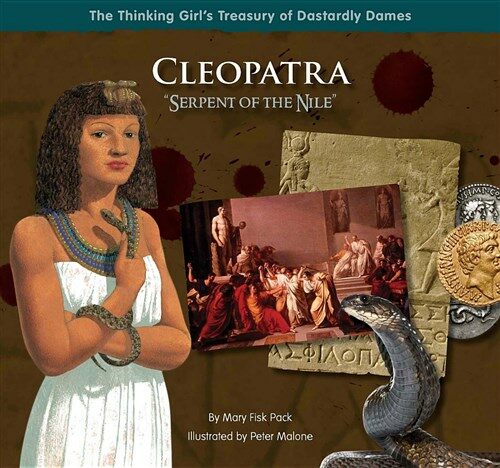 Cleopatra Serpent of the Nile (Hardcover)