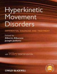 Hyperkinetic movement disorders : differential diagnosis and treatment